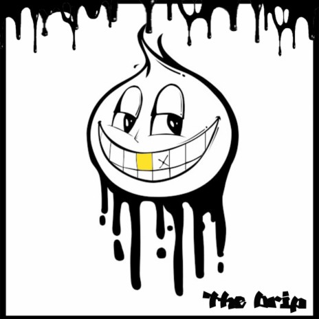 The Drip | Boomplay Music