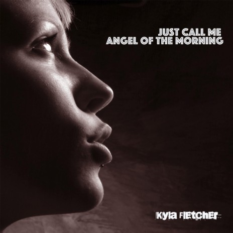Just Call Me Angel of the Morning | Boomplay Music