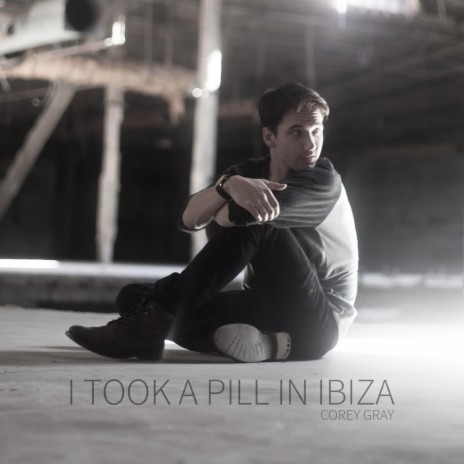 I Took a Pill in Ibiza (Acoustic Version) | Boomplay Music