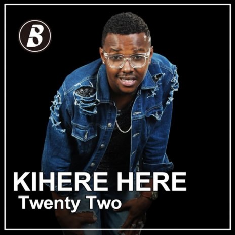 Kihere Here | Boomplay Music