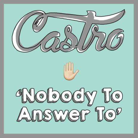 Nobody to Answer To | Boomplay Music