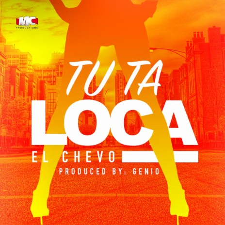 Tu Ta Loca | Boomplay Music