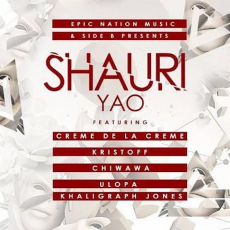 Shauri Yao ft. Khaligraph Jones, Kristoff, Chiwawa & Ulopa