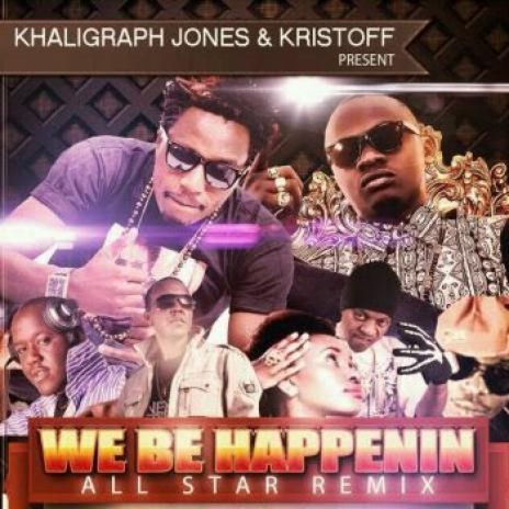 We Be Happening (All Stars Remix) ft. Kristoff, Frasha, Abbas Kubaf, Nessa, Wyre, Ulopa & DJ Joe Mfalme