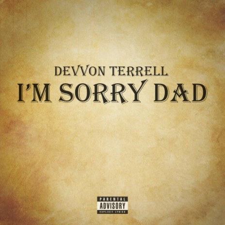 I'm Sorry Dad | Boomplay Music