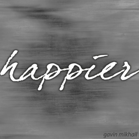 Happier