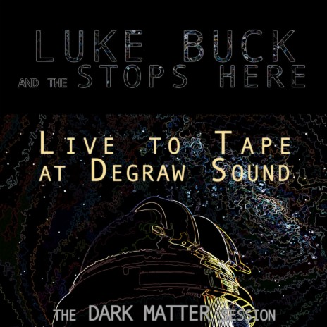 I Don T Want To Be Alone Tonight Live By Luke Buck And The Stops Here Boomplay Music