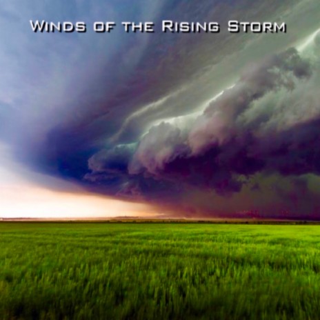Winds of the Rising Storm by David Thornberry-Boomplay Music