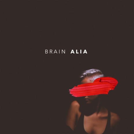 Brain | Boomplay Music