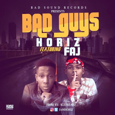 Bad Guys ft. Faj | Boomplay Music