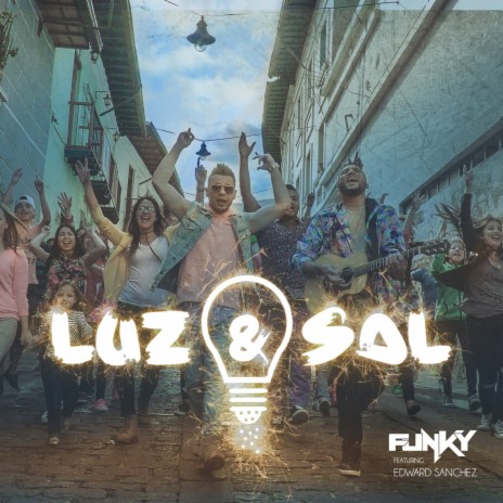 Luz y Sal | Boomplay Music