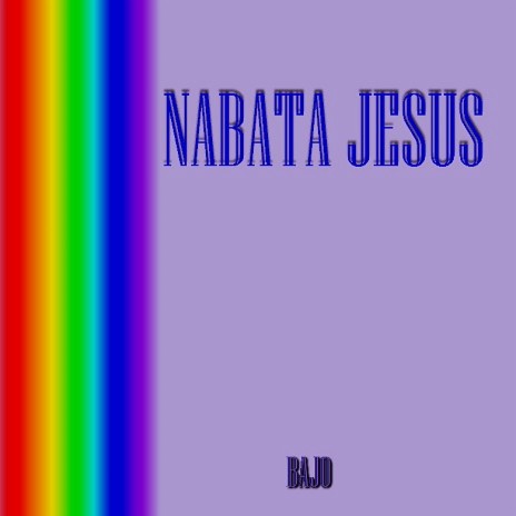 Nabata Jesus | Boomplay Music