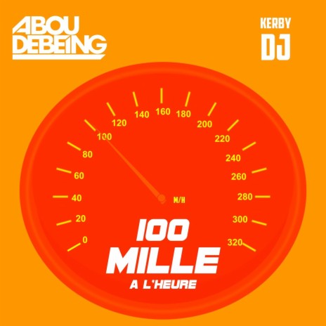 100 Mille À L'heure | Boomplay Music