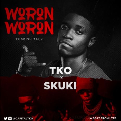 Woron Woron ft. Skuki | Boomplay Music
