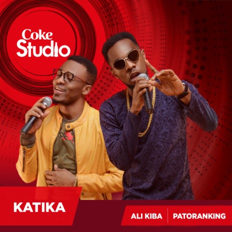 Katika (Coke Studio Africa) ft. Alikiba