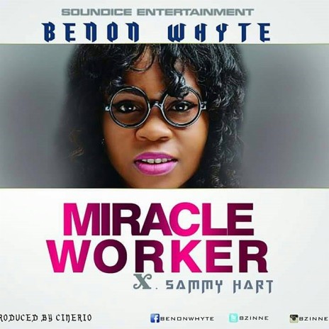 Miracle Worker(Ft Sammy Hart) | Boomplay Music