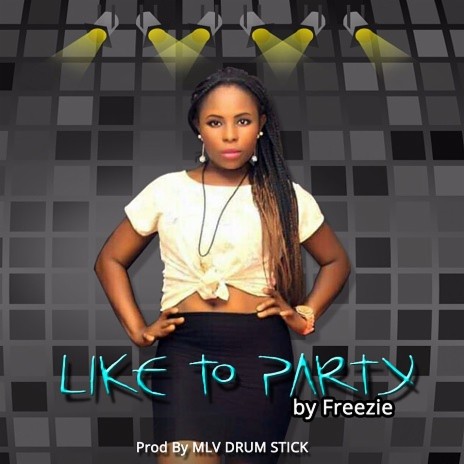 Like To Party | Boomplay Music