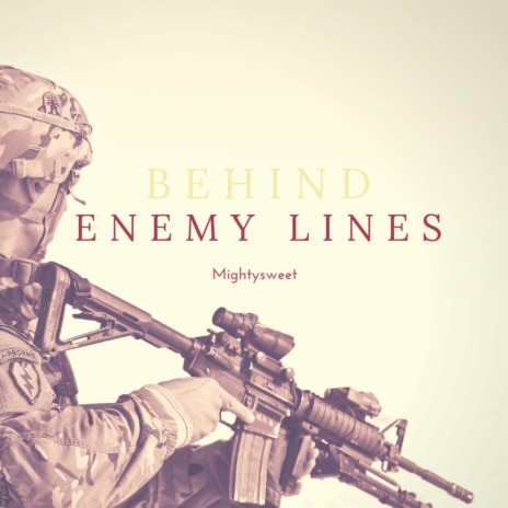 behind enemy lines lyrics