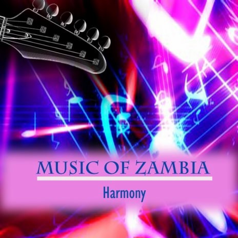 Harmony Music Of Zambia, Pt. 3