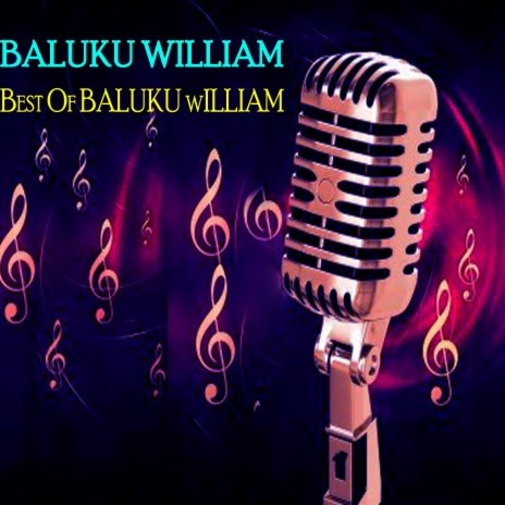 Best Of Baluku William, Pt. 2