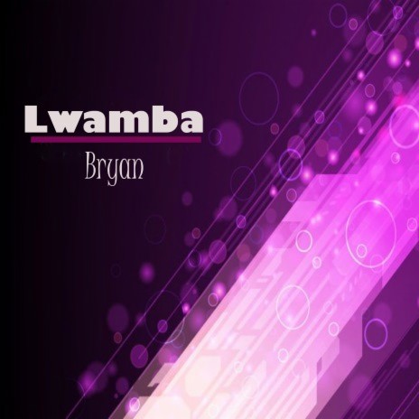 Bryan Lwamba, Pt. 7