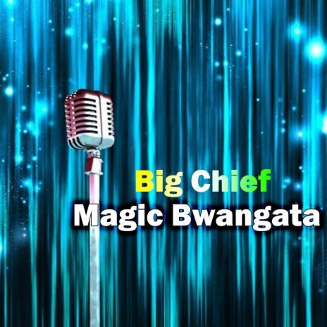 Magic Bwangata