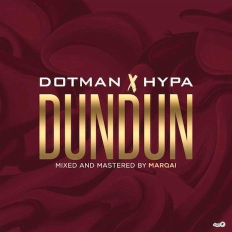 Dundun ft. Dotman | Boomplay Music