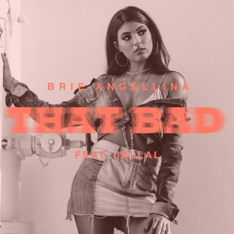 That Bad ft. Jallal | Boomplay Music