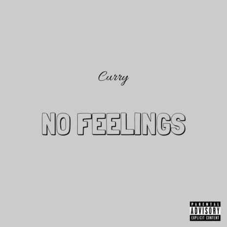 No Feelings | Boomplay Music