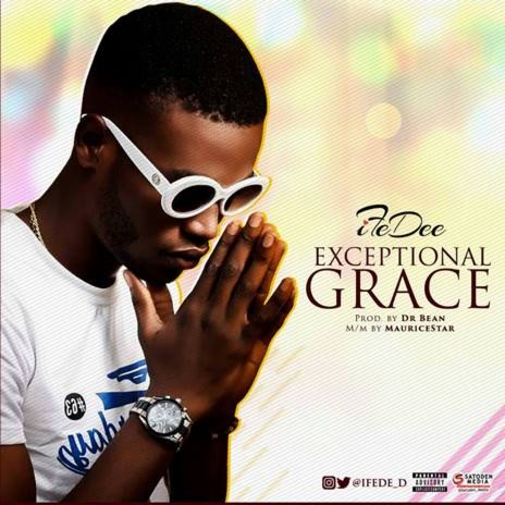 Exceptional Grace | Boomplay Music