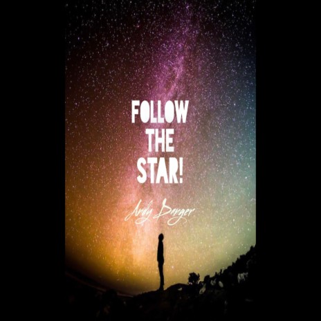 Follow the Star | Boomplay Music