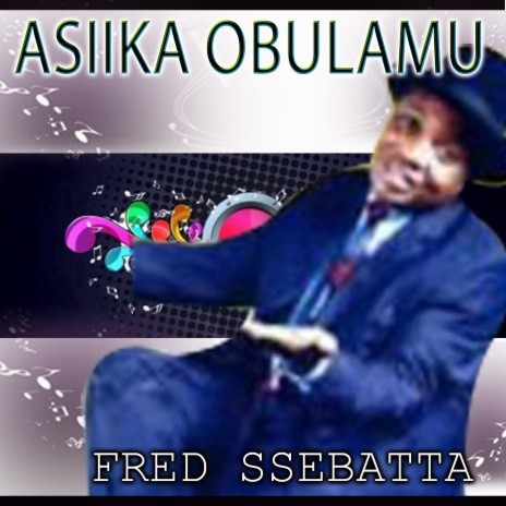 Asiika Obulamu | Boomplay Music