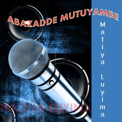 Abazadde Mutuyambe | Boomplay Music