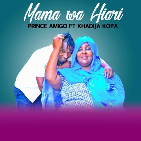 Mama Wa Hiari ft. Khadija Kopa