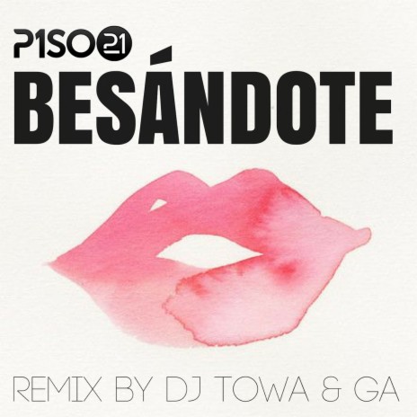 Besándote (DJ Towa & Ga Remix) | Boomplay Music