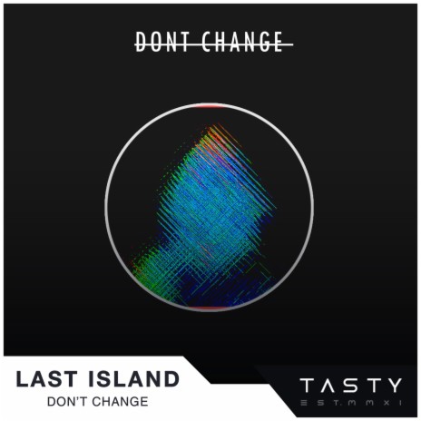 Don't Change | Boomplay Music