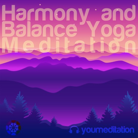 Harmony and Balance Yoga Meditation | Boomplay Music