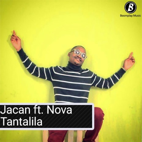 Tantalila ft. Nova | Boomplay Music