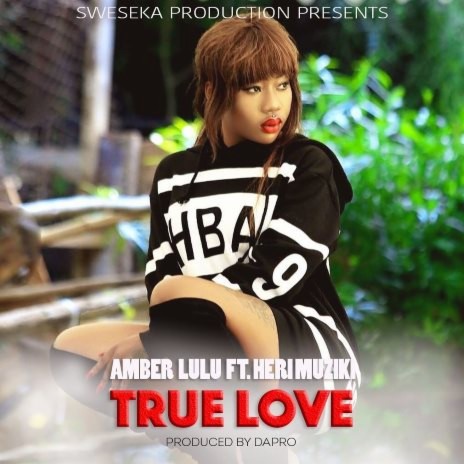 True Love Ft. Heri Muziki | Boomplay Music