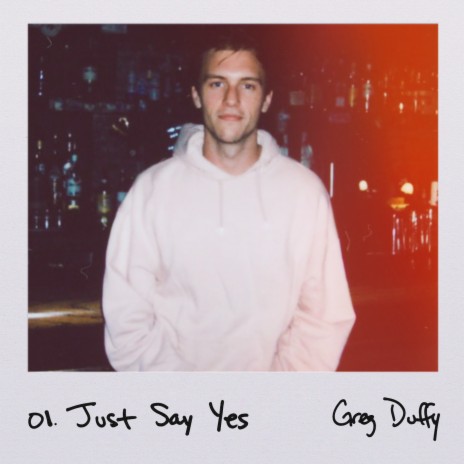 Just Say Yes | Boomplay Music