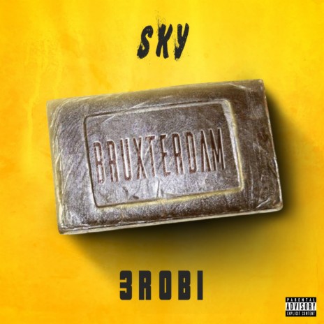 Bruxterdam ft. 3robi | Boomplay Music