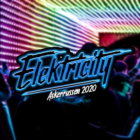 Elektricity (Askerrussen 2020) ft. Vebs | Boomplay Music