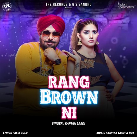 Rang Brown Ni ft. Rdk & Asli Gold | Boomplay Music