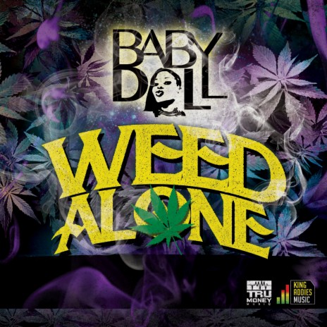 Weed Alone | Boomplay Music
