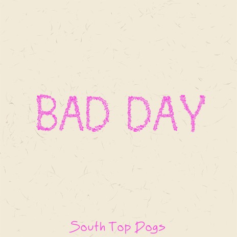 Bad Day ft. Plaxina | Boomplay Music