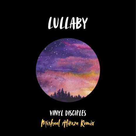 Lullaby (Mishaal Alireza Remix) | Boomplay Music
