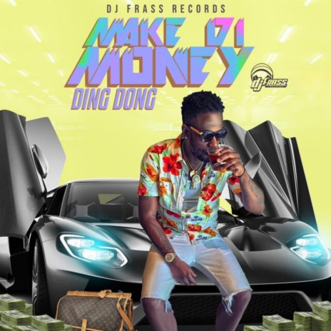 Make Di Money | Boomplay Music