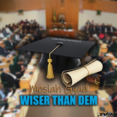 Wiser Than Dem | Boomplay Music