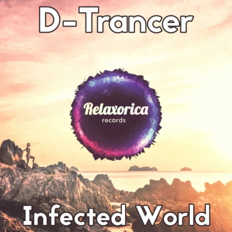 Infected World (Original Mix) | Boomplay Music