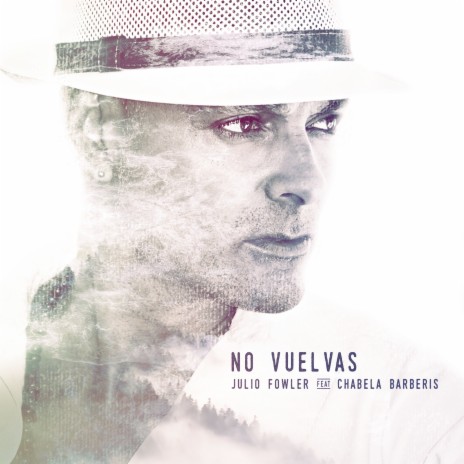 No Vuelvas ft. Chabela Barberis & Carlos Manso Sera | Boomplay Music